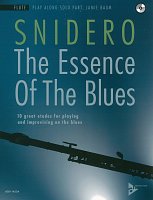 The Essence of the Blues + CD / flute - 10 great etudes for playing and improvisation