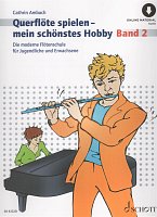 QUERFLOETE SPIELEN - MEIN SCHOENSTES HOBBY 2 – Cathrin Ambach + Audio Online/ škola hry na příčnou flétnu