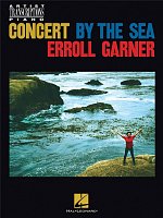 Erroll Garner: Concert by the Sea / 11 jazzových skladeb pro klavír