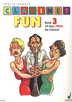 Clarinet Fun 3 / 15 Easy Trios for Clarinet
