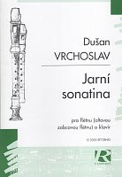 Jarní sonatina op. 34 / příčná flétna (altová zobcová flétna) a klavír