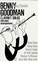 Benny Goodman - SWING CLASSICS / klarinet a klavír