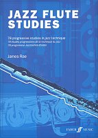 Jazz Flute Studies - 78 jazzových etud se stoupající obtížností (1-5)