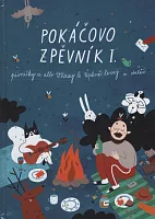 Pokáčovo zpěvník I. / songs from the albums Vlasy & Úplně levej (in Czech)