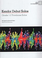 Kendor Debut Solos (grade 1-2) / pozoun (trombon) - klavírní doprovod