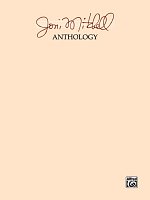 Joni Mitchell - Anthology       klavír/zpěv/kytara