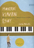 Moderní klavírní etudy - Jakub Metelka 