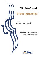 Three grouches - Emil Hradecký / piece for three cellos
