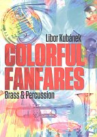 COLORFUL FANFARES for Brass & Percussion / 14 fanfár pro žesťové a bicí nástroje