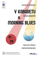 In a Cabaret & Morning Blues + Audio Online / clarinet and piano (+ parts for guitar, bass and drums online)