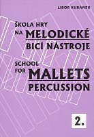 School for mallets percussion 2 - Libor Kubánek
