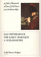 300 Years of Flute Music: EARLY BAROQUE / flet i fortepian (+ wiolonczela)