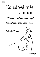 Zdeněk Trnka: Czech Christmas Carol Mass for mixed choir and chamber ensemble / score + parts