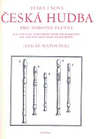 Czeska muzyka (stara i nowa) na flety proste