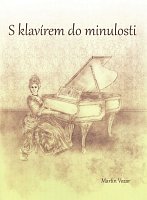 S klavírem do minulosti + CD / 36 snadných skladbiček z období baroka a klasicismu