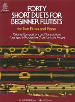 Forty Short Duets for Beginner Flutists / dve priečne flauty a klavír - 40 jednoduchých duet