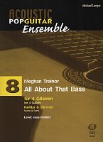 Acoustic Pop Guitar Ensemble 8:  All About That Bass (Trainor) / 4 guitars