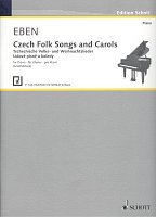 Czech Folk Songs and Carols by Petr Eben - easy piano + lyrics