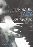 AFTER HOURS for PIANO SOLO - JAZZ 2 / jazzové skladby pro klavír