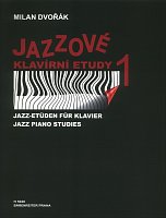 Jazzové klavírní etudy 1 -  Milan Dvořák