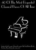 40 Of The Most Requested Classical Pieces Of All Time - piano solos