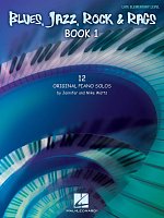 BLUES, JAZZ, ROCK & RAGS 1 - 12 originálních a velmi jednoduchých klavírních skladeb