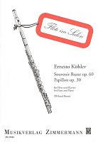 Ernesto Kohler: Souvenir Russe op.60 + Papillon op.30 / flute + piano
