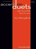 ACCENT ON DUETS by William Gillock / 1 fortepian 4 ręce