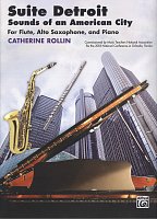 SUITE DETROIT (Sounds of an American City) for flute, alto sax a piano
