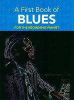 A First Book of BLUES / jednoduchý klavír