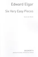 Edward Elgar: Six Very Easy Pieces Op.22 - smyčcový nebo školní orchestr / partitura + party