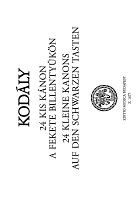 Kodály: 24 Kleine Kanons auf den Schwarzen Tasten /  24 malých kánonů na černých klávesách