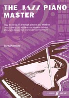 THE JAZZ PIANO MASTER  jazz techniques through pieces and studies