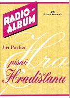 RADIO ALBUM 5 -Jiri Pavlica-songs of Hradišťan