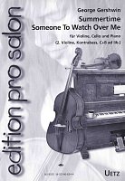 Edition Pro Salon: Summertime + Someone to Watch Over Me / skrzypce, wiolonczela & fortepian (flet,klarnet...)