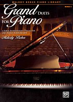 Grand duets for piano 4 - šest snadných skladbiček pro 1 klavír 4 ruce