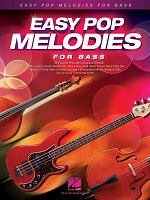 EASY POP MELODIES for Bass / 50 populárních hitů pro basovou kytaru nebo kontrabas