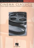 CINEMA CLASSICS - 15 movie themes arranged in a classical style for solo
