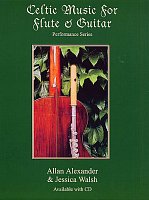 Celtic Music for Flute and Guitar + Audio Online