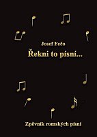 Say it in song (Řekni to písní) - Romani Songbook