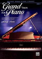 Grand Trios for Piano 3 - four late elementary pieces for 1 piano 6 hands