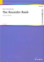 THE RECORDER BOOK - 44 skladeb pro zobcovou flétnu / solo, duet, trio, kvartet ...