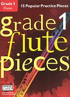 GRADE 1 - 15 Popular Practice Pieces + Audio Online / flute