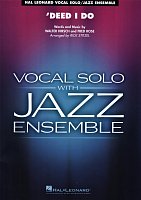 Deed I Do - Vocal Solo and Jazz Ensemble / score and parts