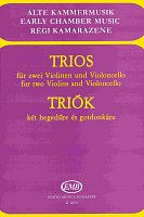 TRIOS for two Violins and Violoncello - score & parts