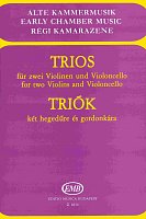 TRIOS for two Violins and Violoncello / partitura + party