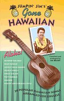 Jumpin' Jim's Gone Hawaiian - 30 Popular Hawaiian Songs - głos/znaki akordów