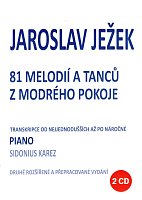 JAROSLAV JEŽEK - 81 melodií a tanců z modrého pokoje + 2x CD / klavír sólo