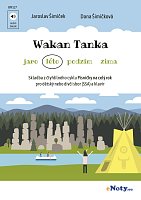 Wakan Tanka (léto) + Audio online / dětský nebo dívčí sbor (SSA) a klavír