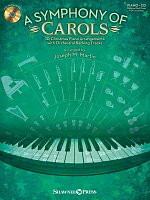 A SYMPHONY OF CAROLS + CD / piano solos or piano duets (2 pianos 4 hands)